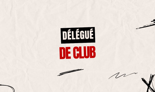 Rôle du Délégué de Club
